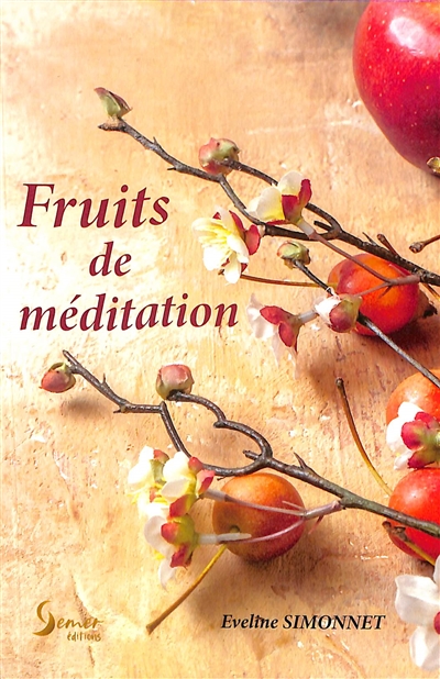 Fruits de méditation : 83 pensées partagées sur le site du Top Chrétien