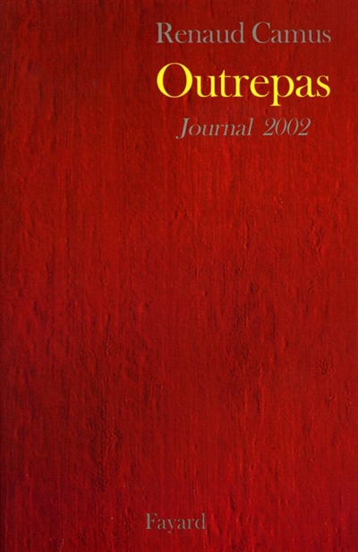 Outrepas : journal 2002