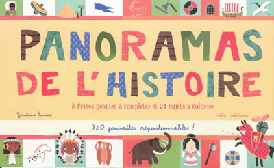 panoramas de l'histoire : 8 frises géantes à compléter et 24 sujets à colorier