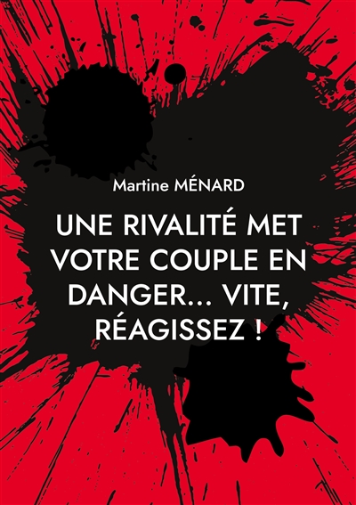 Une rivalité met votre...