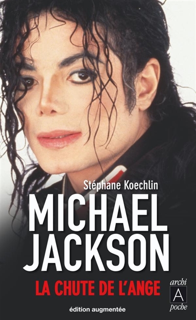 Michael Jackson : la chute de l'ange