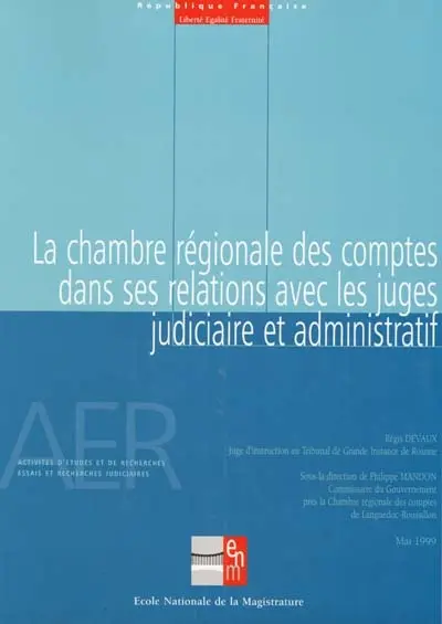 La chambre régionale des comptes dans ses relations avec les juges judiciaires et administratifs