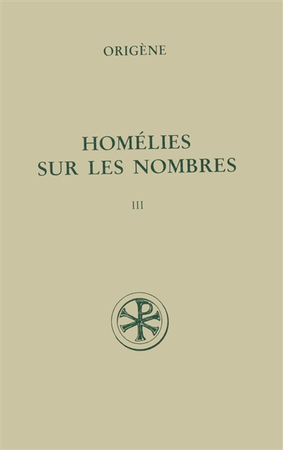 Homélies sur les Nombres. Vol. III. Homélies XX-XXVIII