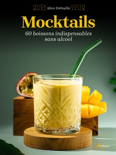 Mocktails : 60 boissons...