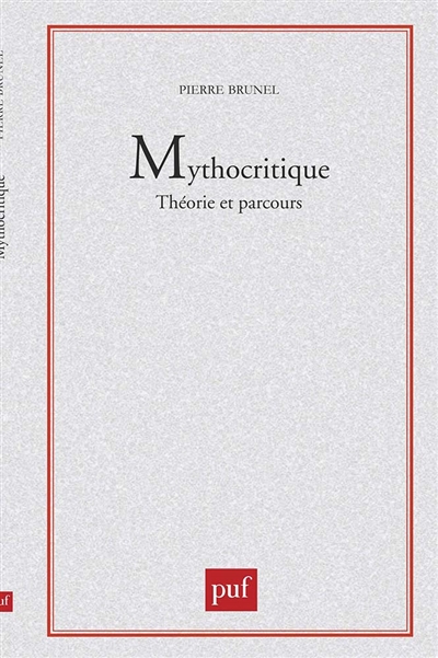 Mythocritique : théorie et parcours