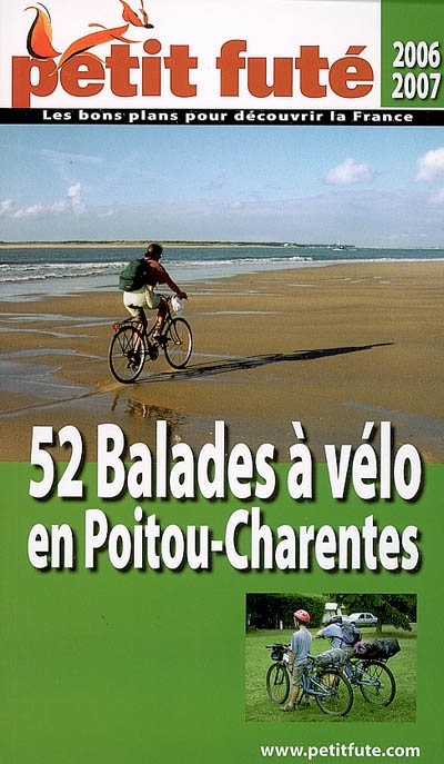 52 balades à vélo en Poitou-Charentes : 2006-2007