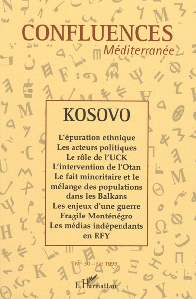 Confluences Méditerranée, n° 30. Kosovo