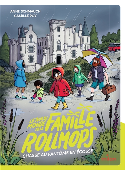Le tour du monde de la famille Rollmops. Chasse au fantôme en Ecosse