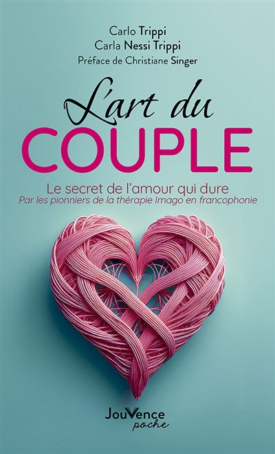 L'art du couple : le secret de l'amour qui dure