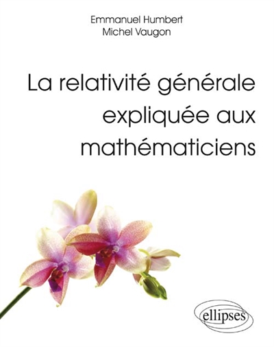 La relativité générale...
