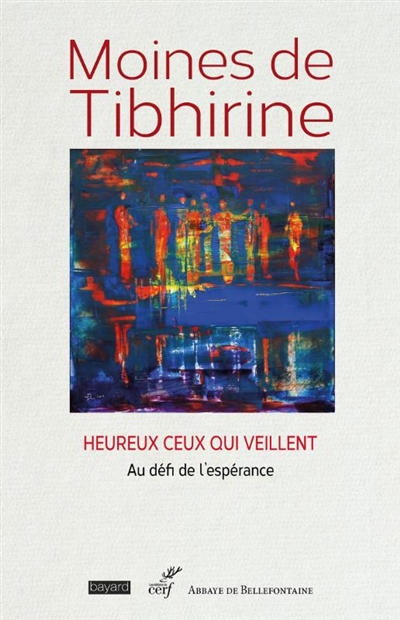 Les écrits de Tibhirine....
