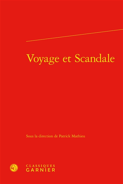 Voyage et scandale