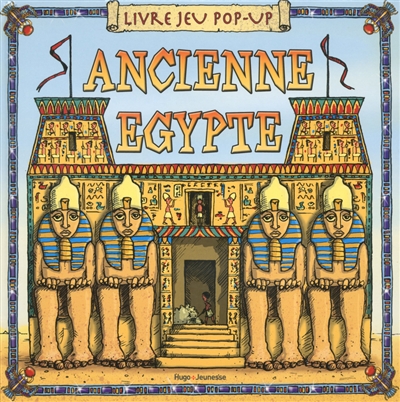 Ancienne Egypte : livre jeu pop-up