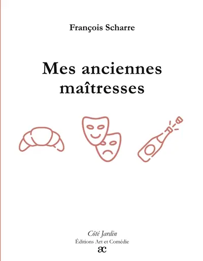 Mes anciennes maîtresses