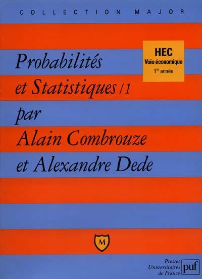 Probabilités et statistiques. Vol. 1