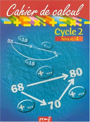 Cahier de calcul, cycle 2, niveau 4