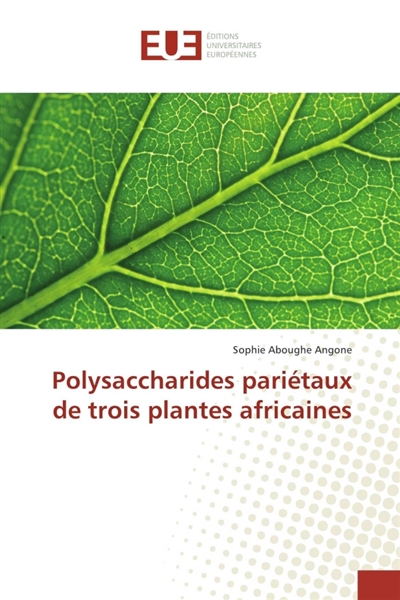 Polysaccharides pariétaux...