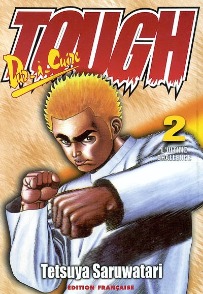 Tough, dur-à-cuire. Vol. 2....