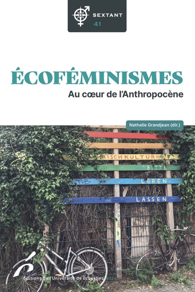 Sextant, n° 41. Ecoféminismes : au coeur de l'anthropocène