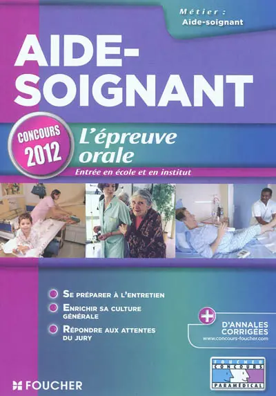 L'épreuve orale, concours d'entrée en école et en institut d'aide-soignant