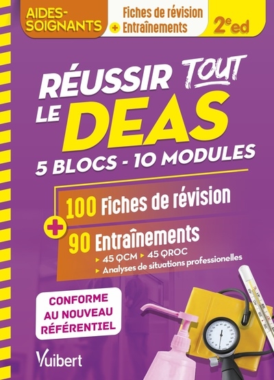 Réussir tout le DEAS, 5 blocs, 10 modules : 100 fiches de révision + 90 entraînements : conforme au nouveau référentiel - Sylvie Ameline