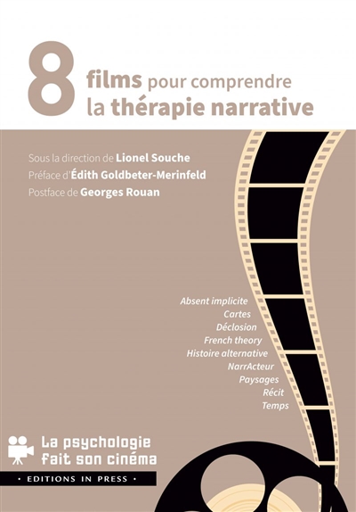 8 films pour comprendre la thérapie narrative
