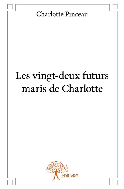 Les vingt deux futurs maris...