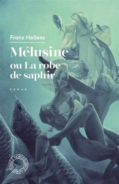 Mélusine ou La robe de saphir