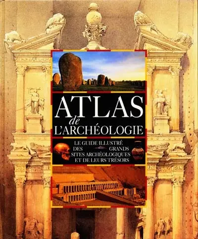 Atlas de l'archéologie