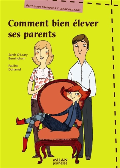 Comment Bien Élever Ses Parents