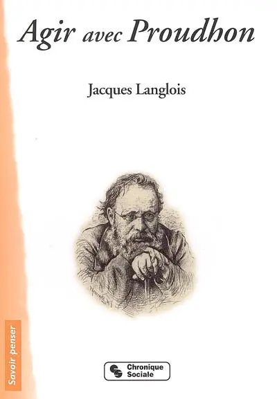 Agir avec Proudhon