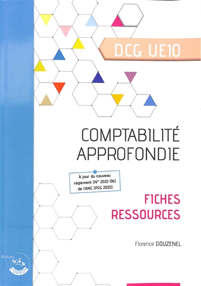 Comptabilité approfondie, DCG UE10 : fiches ressources