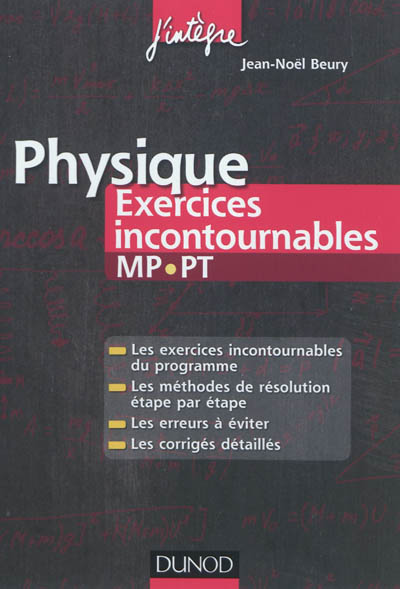 Physique : exercices incontournables MP-PT