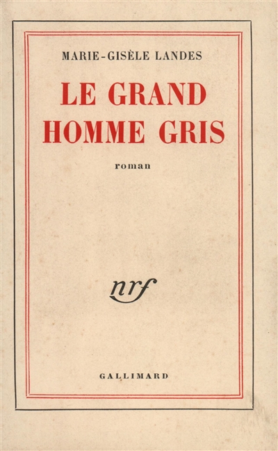 Le grand homme gris