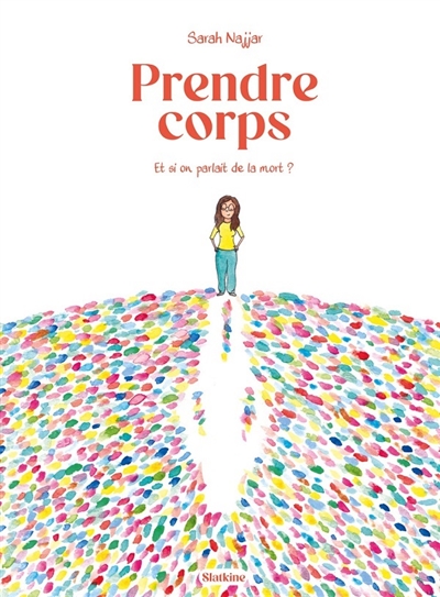 Prendre corps : et si on parlait de la mort ?