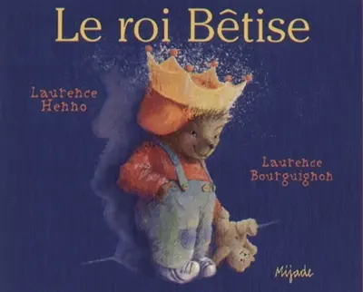 Le roi bêtise