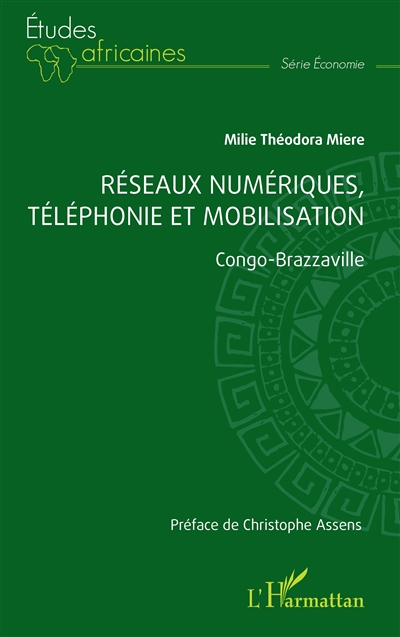 Réseaux numériques, téléphonie et mobilisation : Congo-Brazzaville