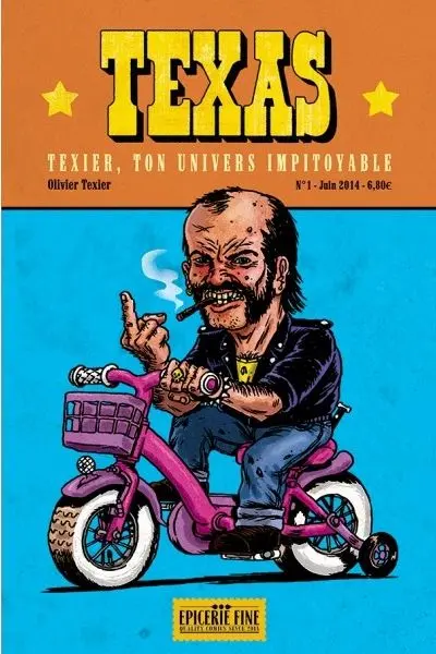 Texas. Vol. 1. Texier, ton univers impitoyable