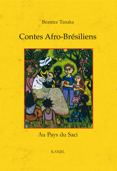 Contes afro-brésiliens : au pays du Saci