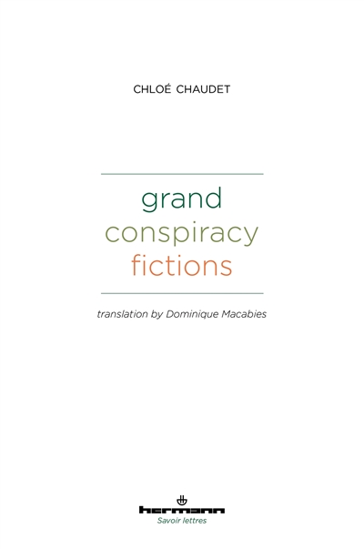 Grand conspiracy fictions