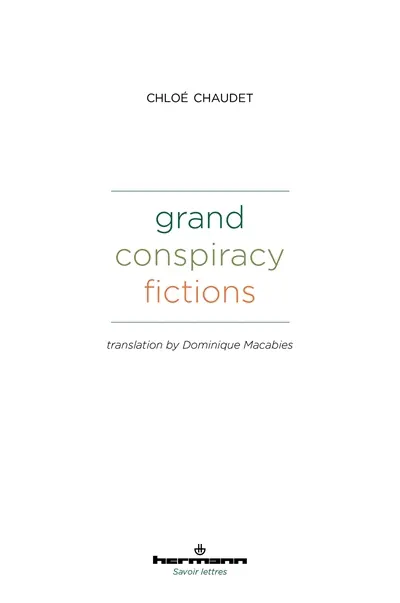 Grand conspiracy fictions