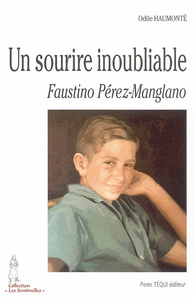 Un sourire inoubliable : Faustino Pérez-Manglano, 1946-1963