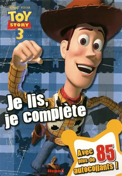 Toy story 3 : je lis, je complète