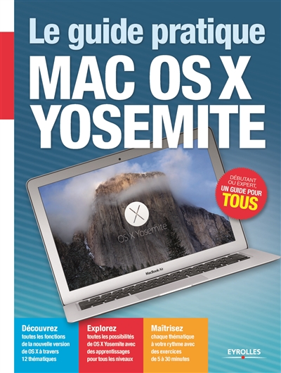 Le guide pratique Mac OS X Yosemite