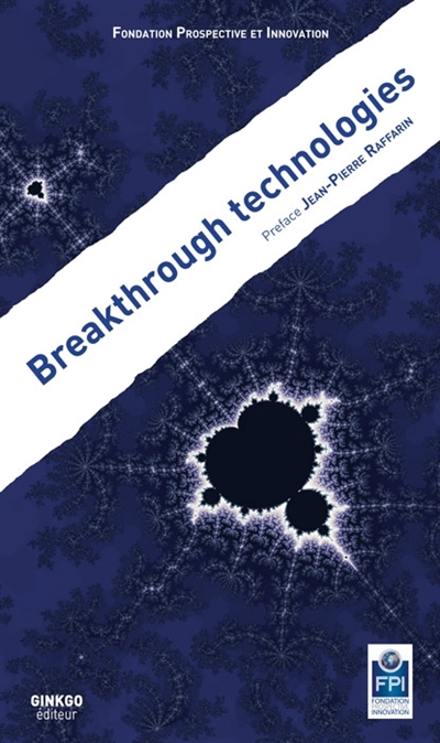 Breakthrough technologies