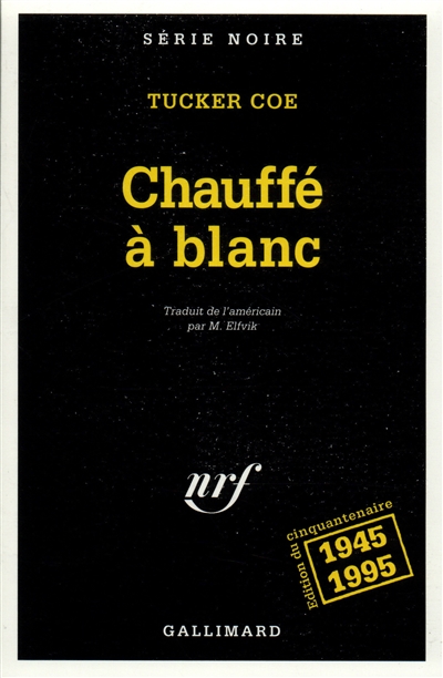 chauffé à blanc