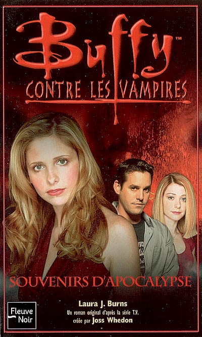 Buffy contre les vampires. Souvenirs d'Apocalypse