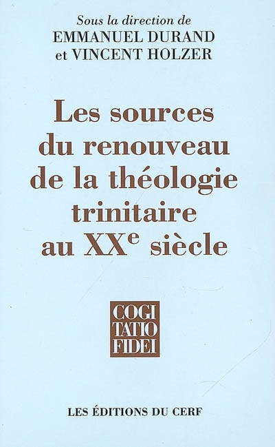 Les sources du renouveau de la théologie trinitaire au XXe siècle