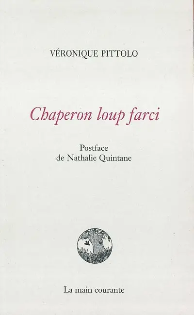 Chaperon loup farci
