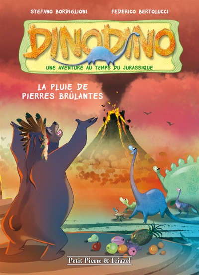 Dinodino : une aventure au temps du jurassique. Vol. 2. La pluie de pierres brûlantes